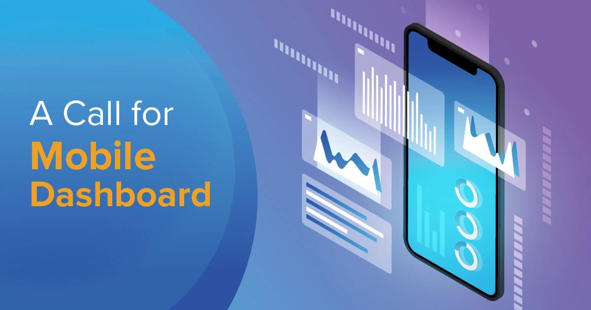 A Call for Mobile Dashboards