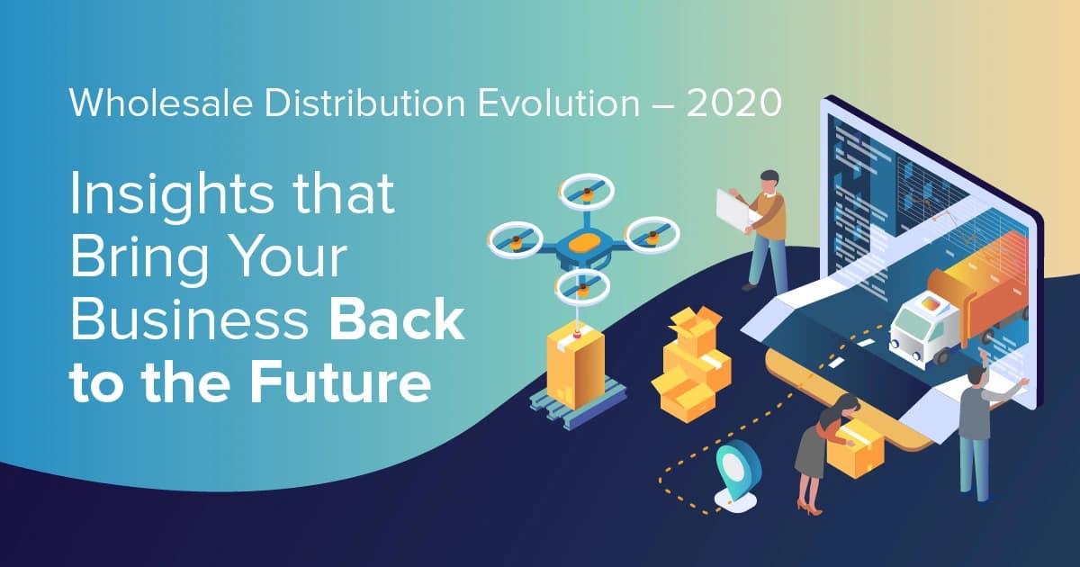 Wholesale Distribution Evolution - 2020