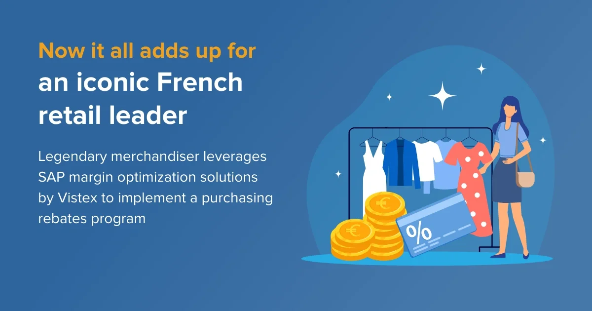 Case Study:   An Iconic French Retail Leader Partners with Vistex