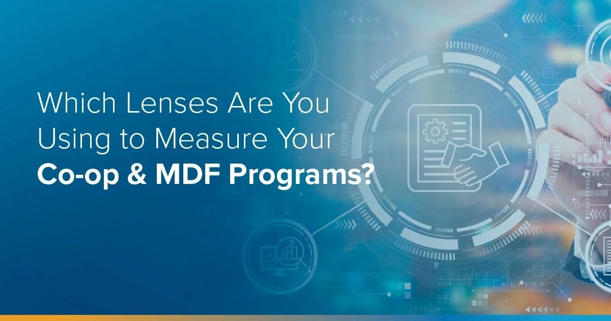 eBook:  Which Lenses Are You Using to Measure Your Co-op & MDF Programs? feature image